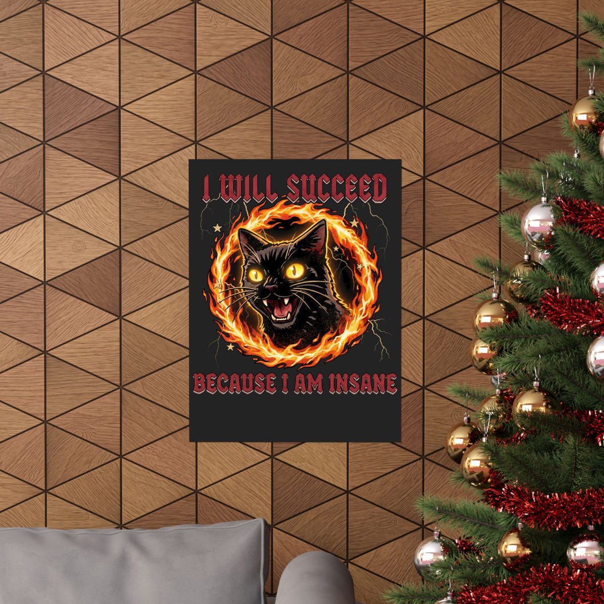 I Will Succeed Because I Am Insane Poster — Heavy Metal Black Cat Graphic Poster