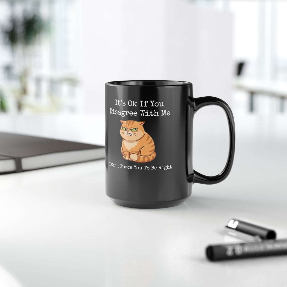 It's Ok If You Disagree With Me Black Mug — Funny Angry Orange Cat Mug