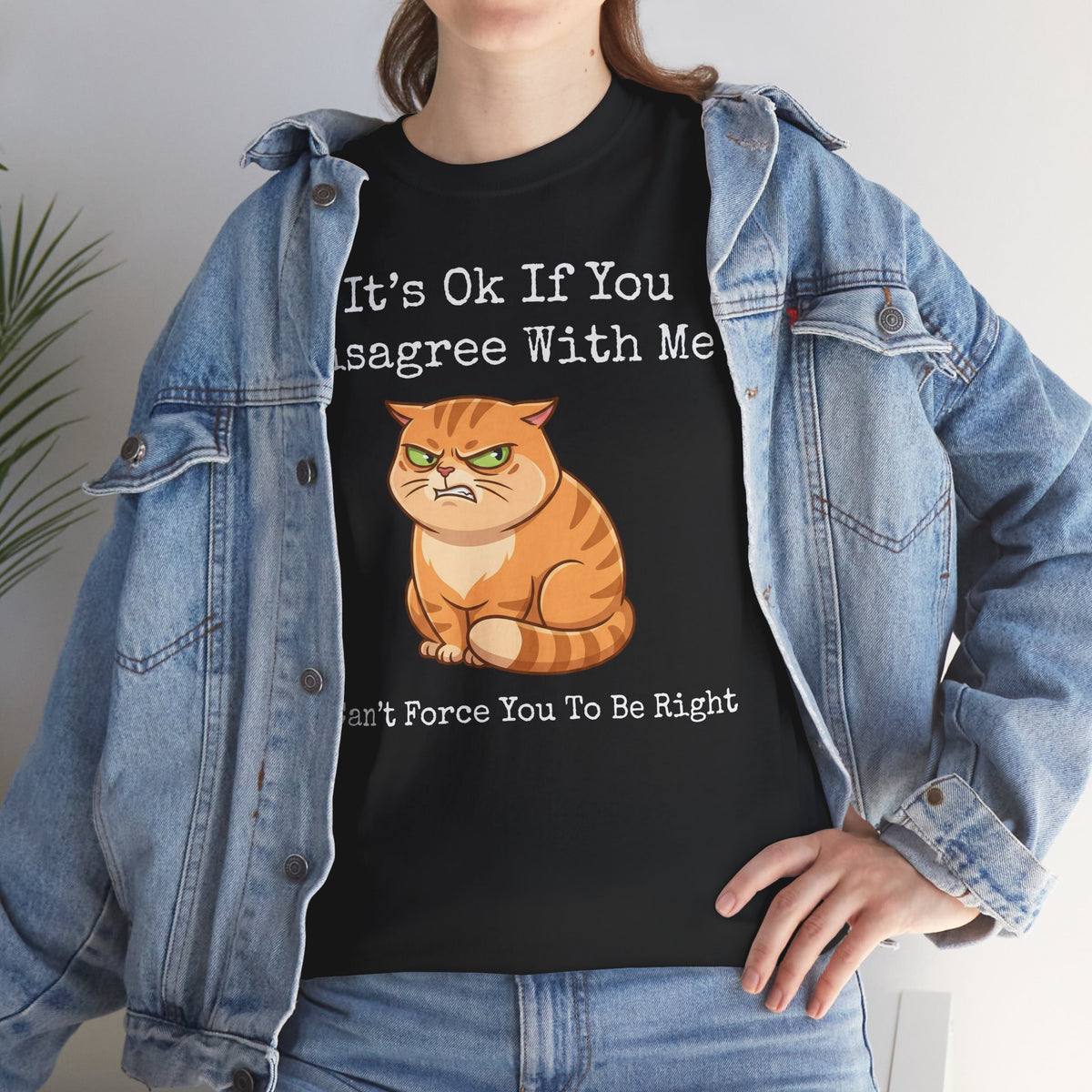 It's Ok If You Disagree With Me T-Shirt — Funny Angry Orange Cat Tee