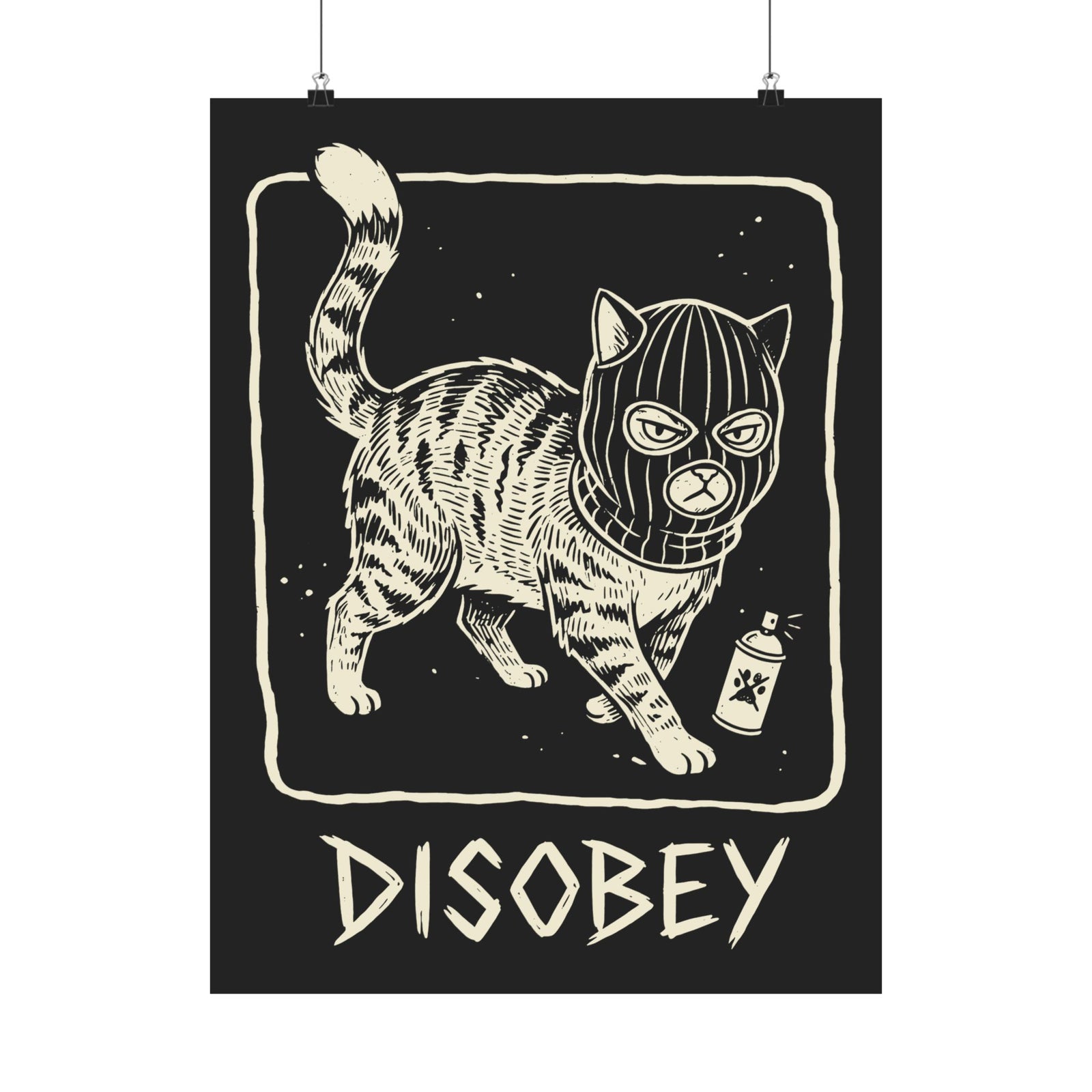 Cat Disobey Poster — Funny Rebellious Cat Poster for Cat Lovers