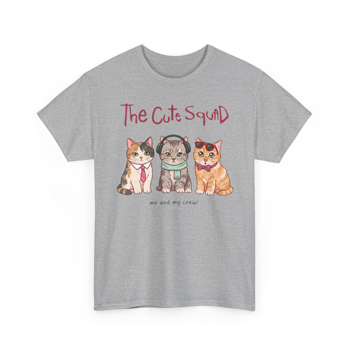 The Cute Squad Cat T-Shirt — Funny Me and My Crew Kittens Tee