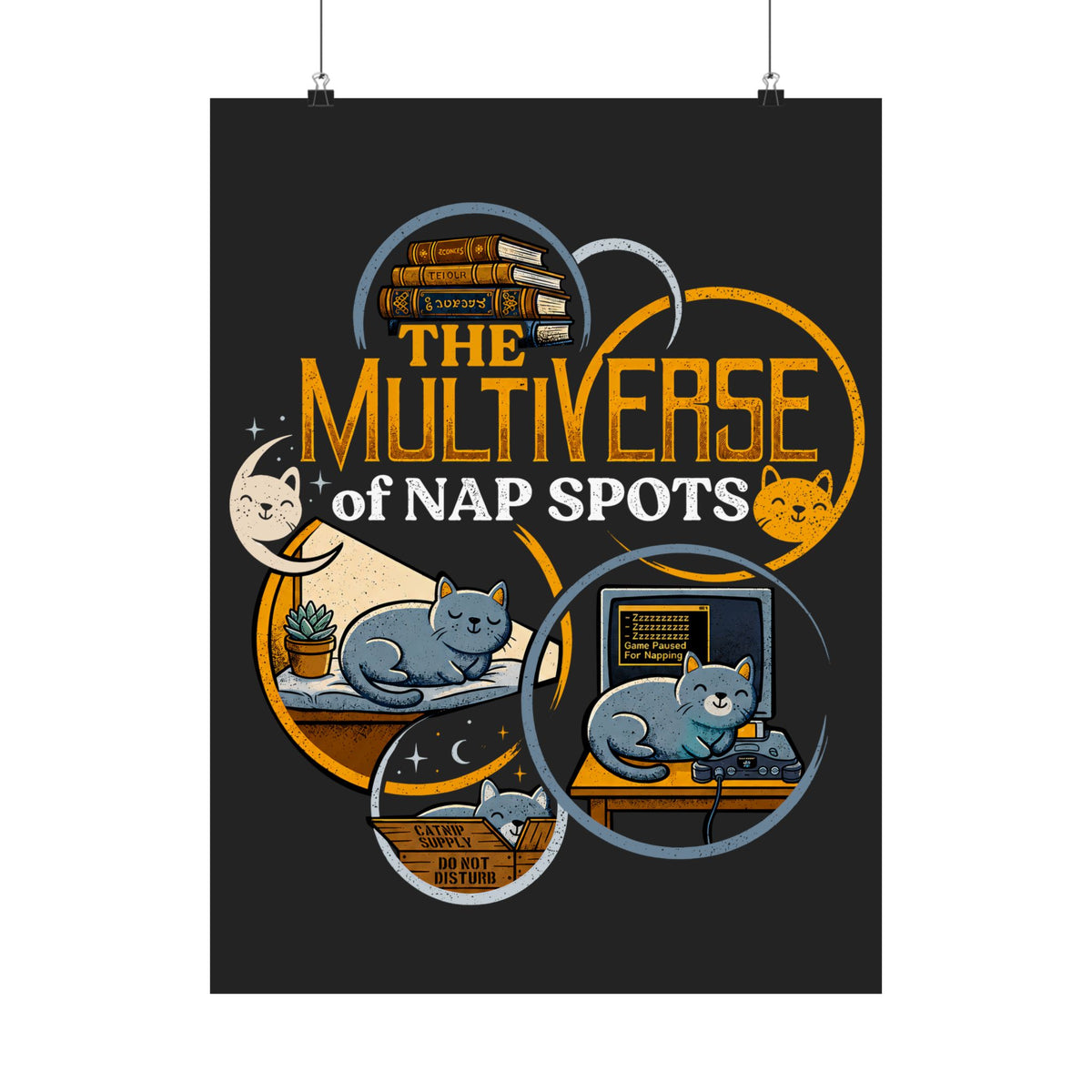 Multiverse Nap Spots Cute Cat Poster — Cute Cat Nap Graphic Poster
