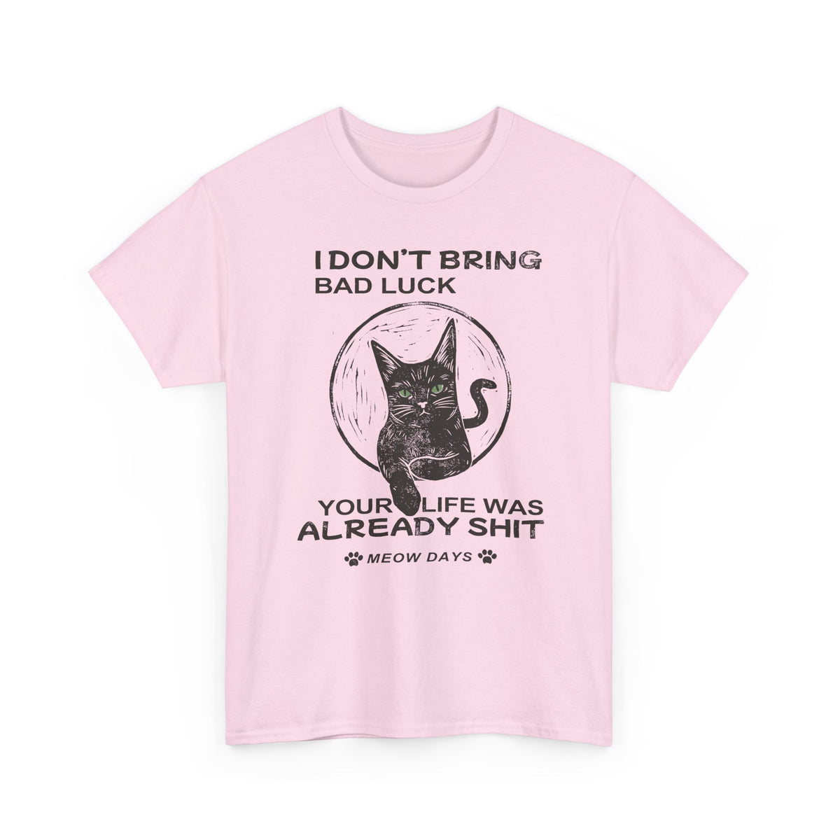 Black Cats Don't Bring Bad Luck T-Shirt — Cute Witchy Cat Tee for Cat Lovers
