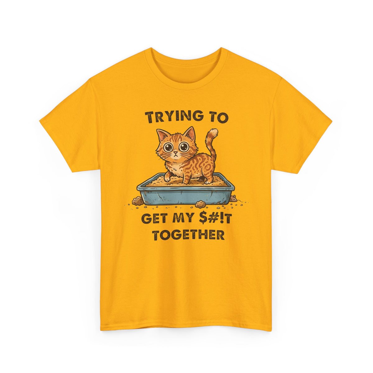 Funny Cat 'Trying To Get My Sh!t Together' T-Shirt