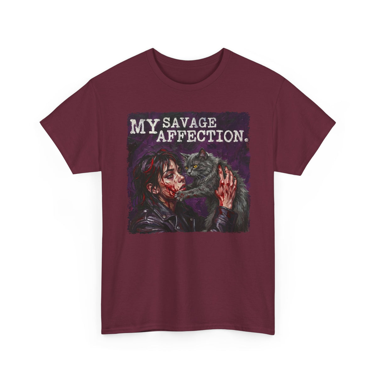 My Savage Affection T-Shirt — Bold Romantic Graphic Tee