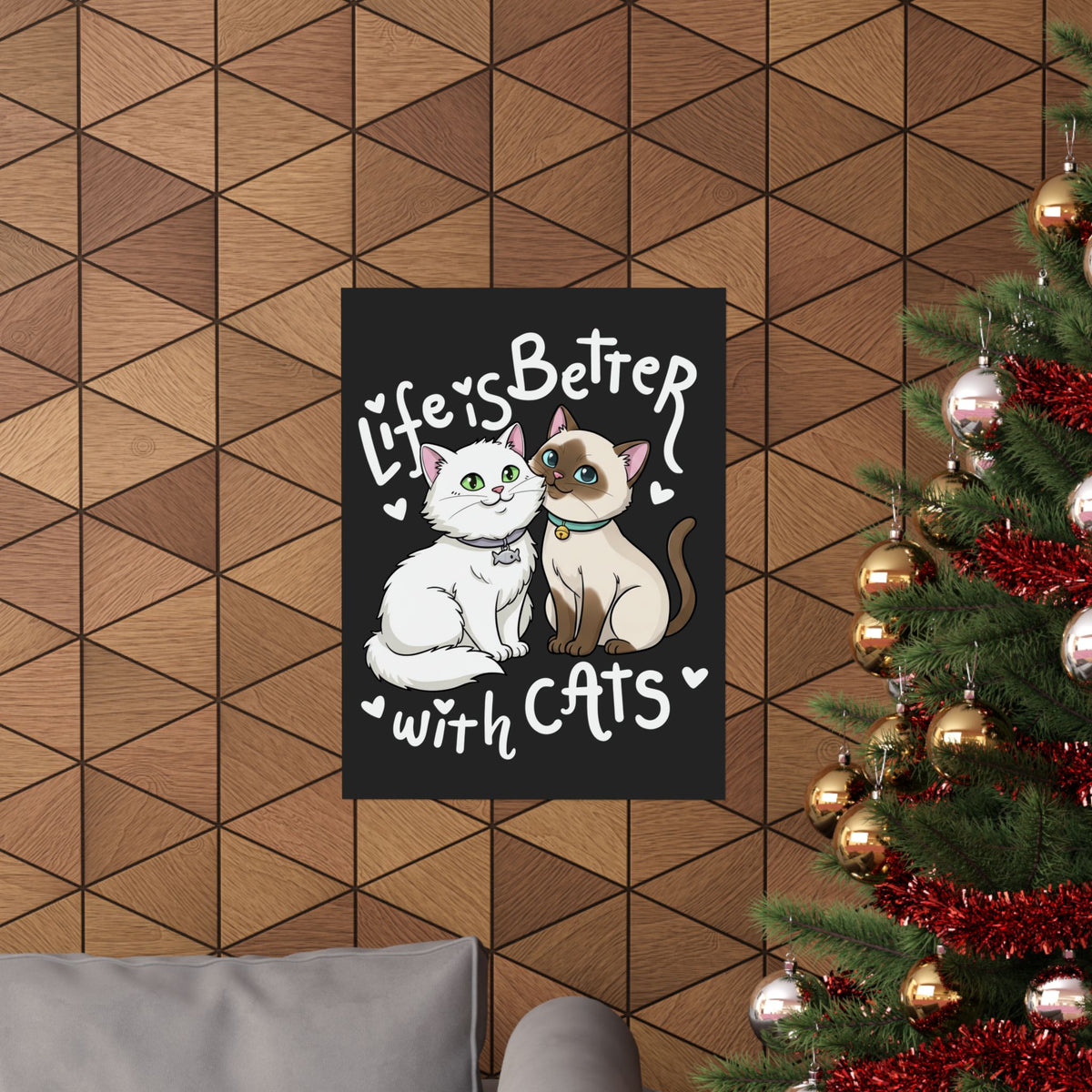 Life is Better with Cats Poster - Cute Cat Lover Gift Poster
