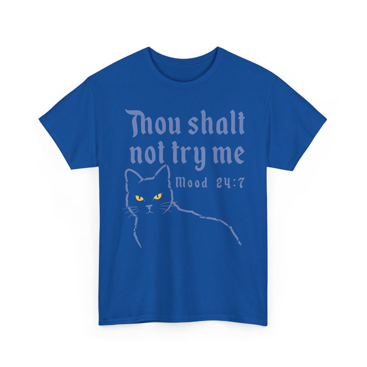 Thou Shalt Not Try Me Cat T-Shirt Graphic Tee
