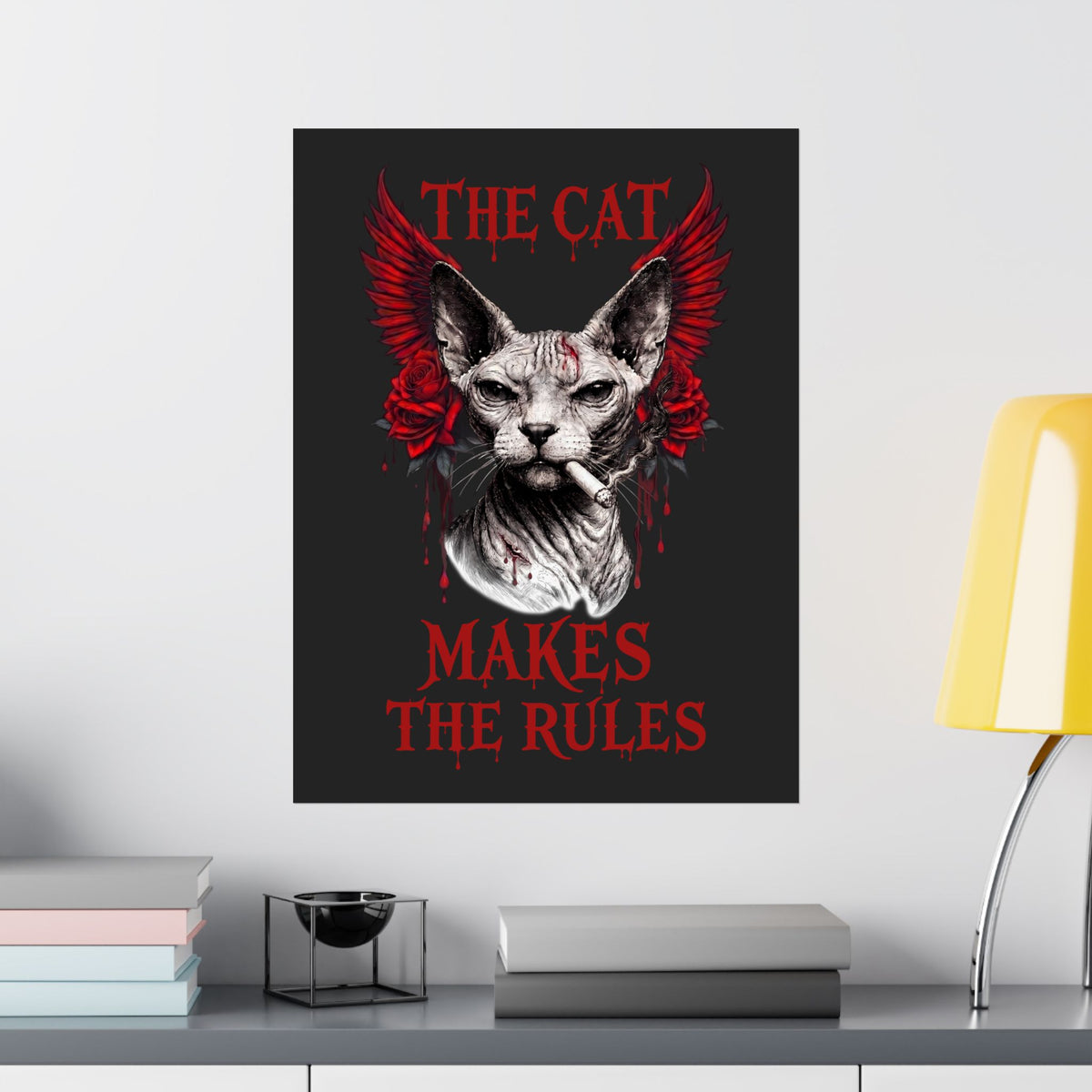 The Cat Makes The Rules Poster — Funny Gothic Smoking Sphynx Poster