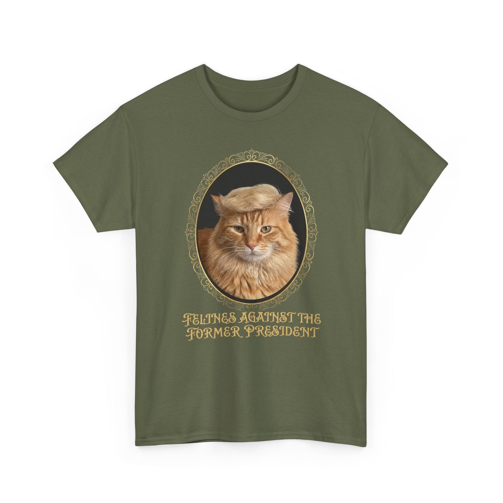 Felines Against The Former President T-Shirt