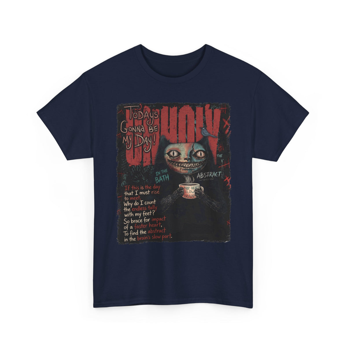 Today's Gonna Be My Day Unholy Creepy Cat T-Shirt — Edgy Dark Aesthetic Shirt