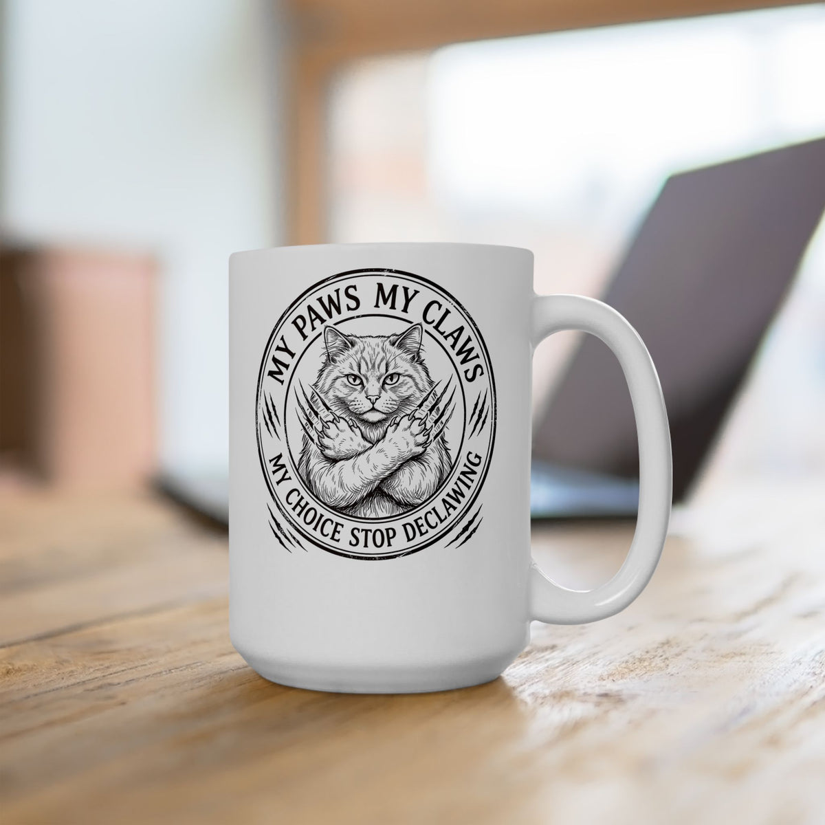 Cat Pride Ceramic Mug — “My Paws My Claws, My Choice Stop Declawing” Graphic Mug