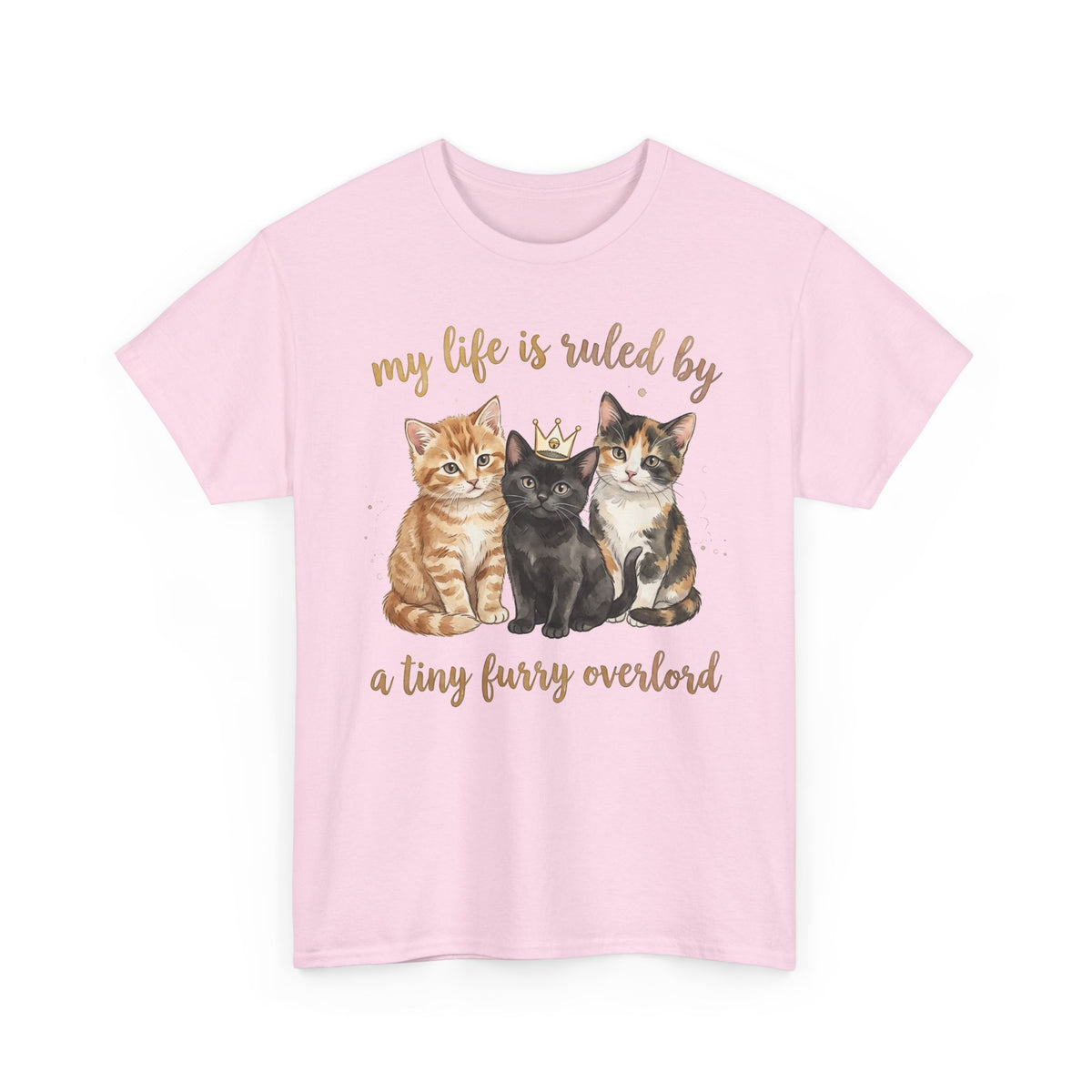 My Life Is Ruled By A Tiny Furry Overlord Cute Kitten Tee