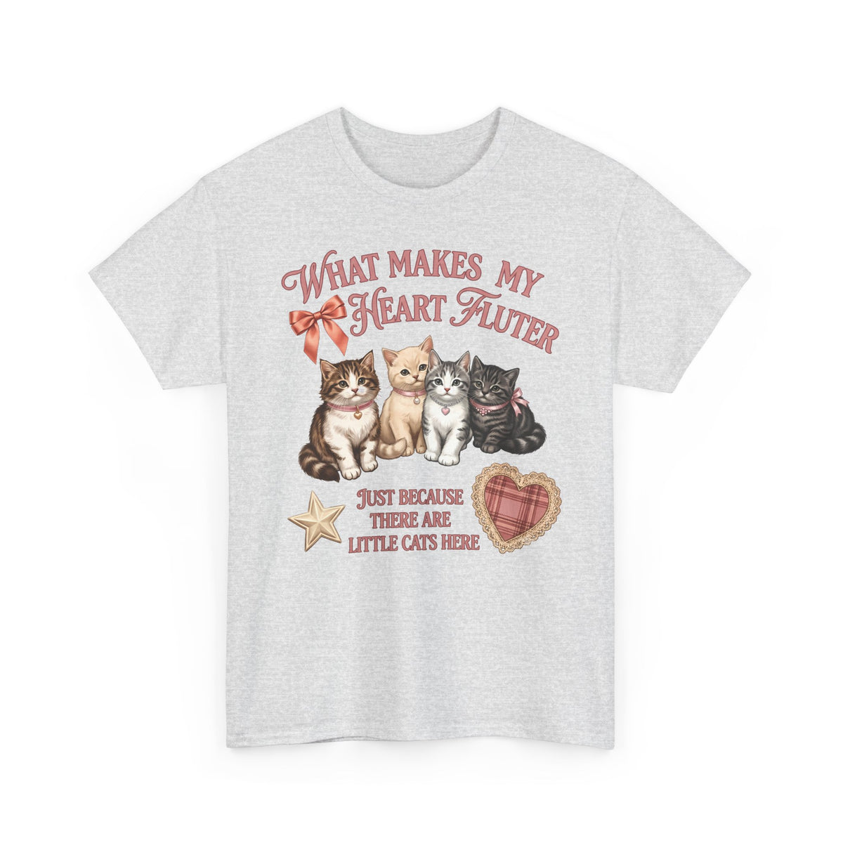 What Makes My Heart Flutter T-Shirt — Cute Coquette Kittens Tee