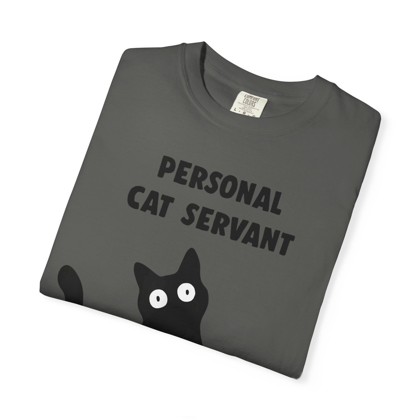 Personal Cat Servant T-Shirt — Funny Cat Lover Tee