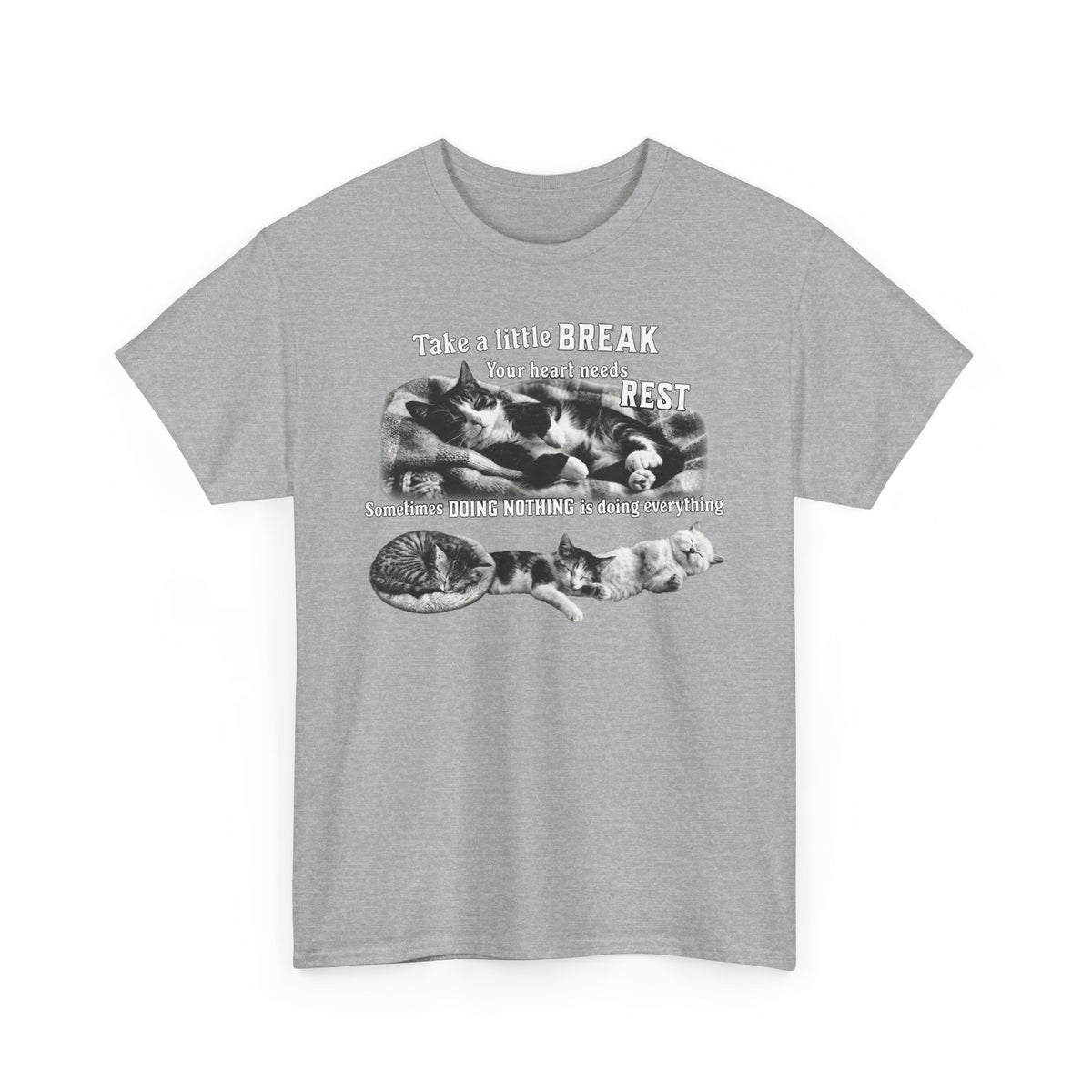 Sometimes Doing Nothing Is Doing Everything Cat Tee — Take A Little Break Shirt