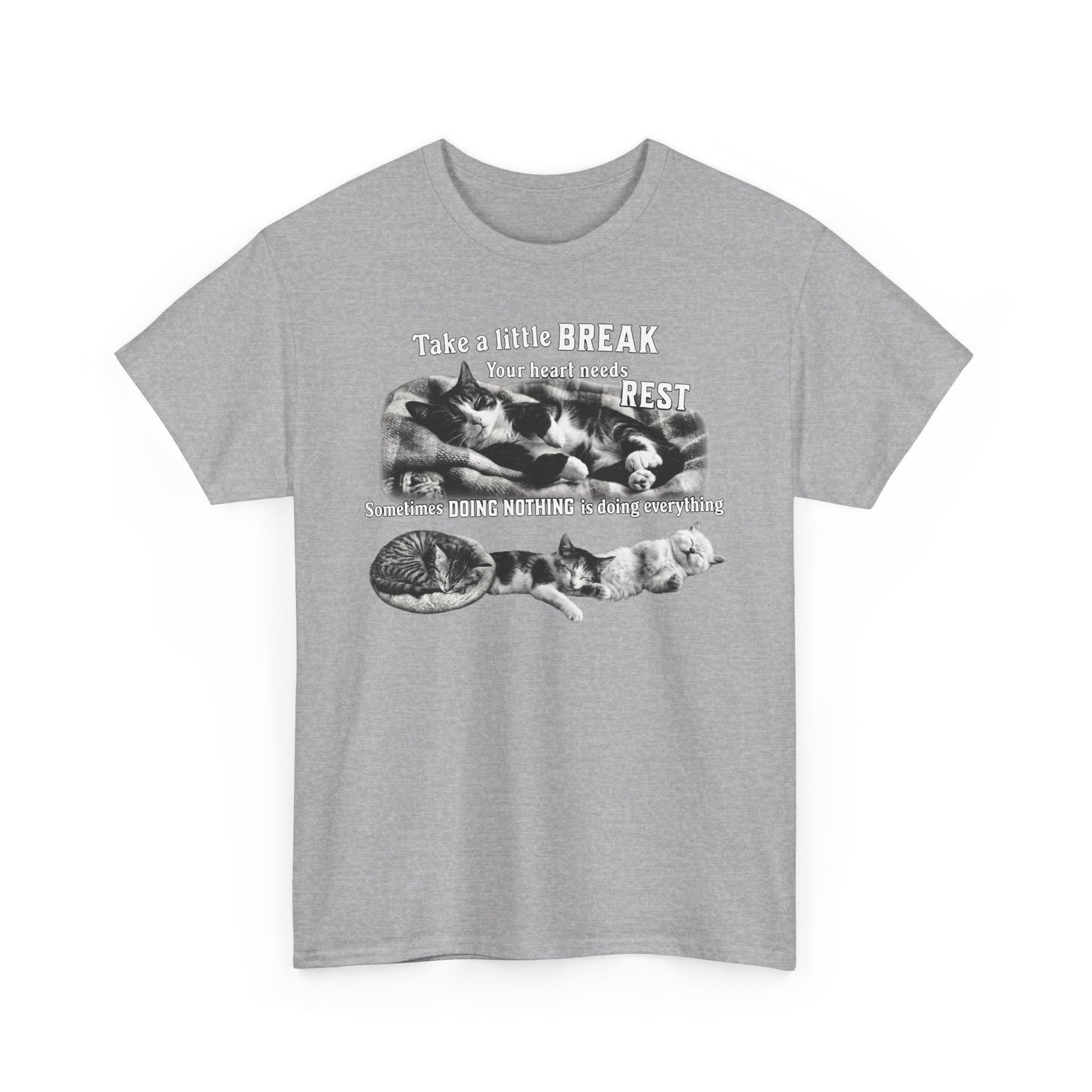 Sometimes Doing Nothing Is Doing Everything Cat Tee — Take A Little Break Shirt