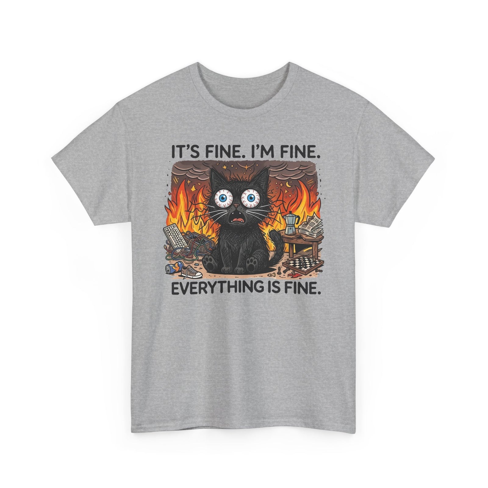 It's Fine I'm Fine Cat T-Shirt