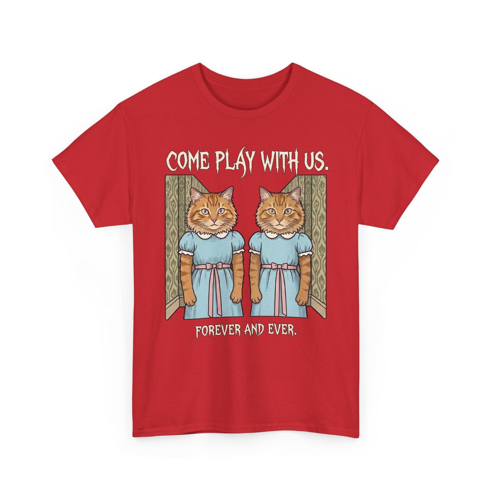 Cat Twins "Come Play With Us Forever and Ever" T-Shirt