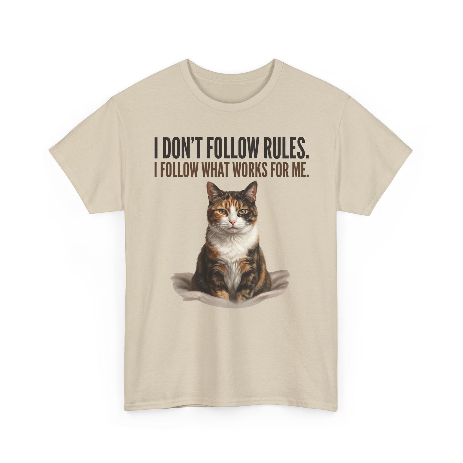Cat Lover T-Shirt — “I Don't Follow Rules, I Follow What Works For Me” Graphic Tee