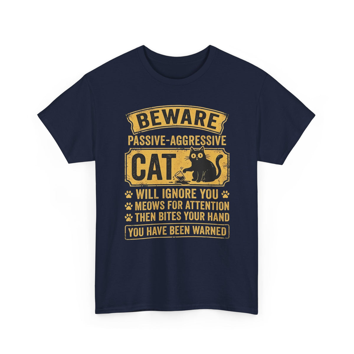 Beware Passive Aggressive Cat T-Shirt