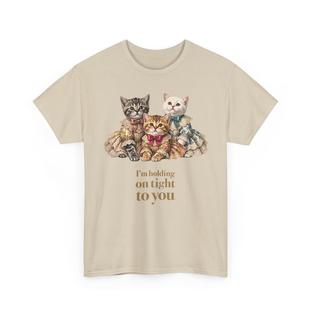 I'm Holding On Tight To You T-Shirt — Vintage Victorian Kittens Tee