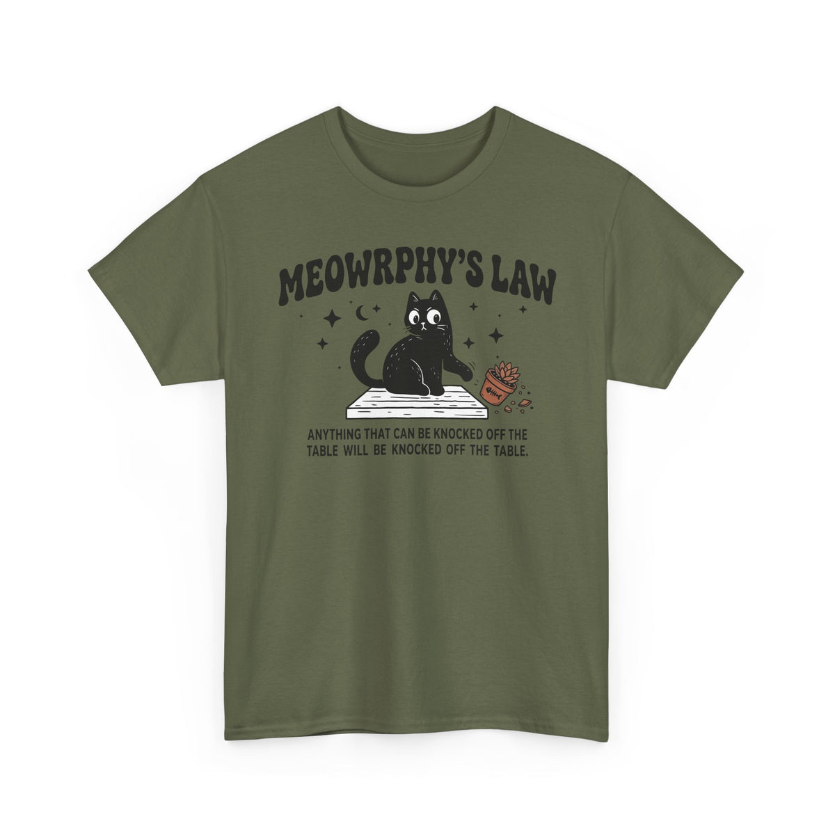 Meowrphy's Law T-Shirt — Funny Cat Quote Tee for Cat Lovers