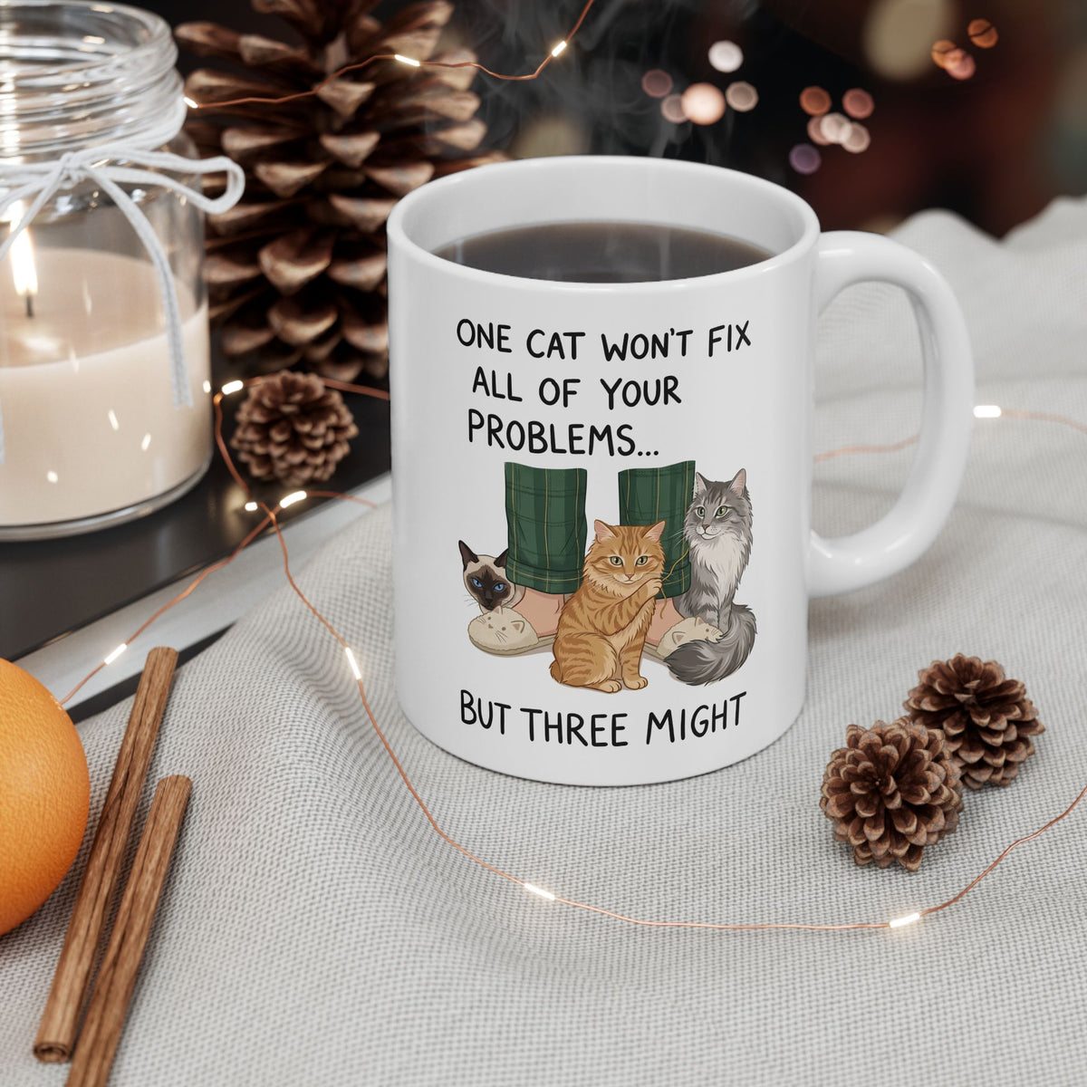 Three Cats Mug — "One Cat Won't Fix All Your Problems... But Three Might" Cat Lover Mug
