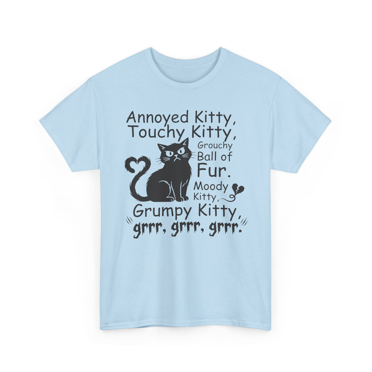 Grouchy Ball of Fur T-Shirt — Annoyed Kitty, Touchy Kitty Graphic Tee