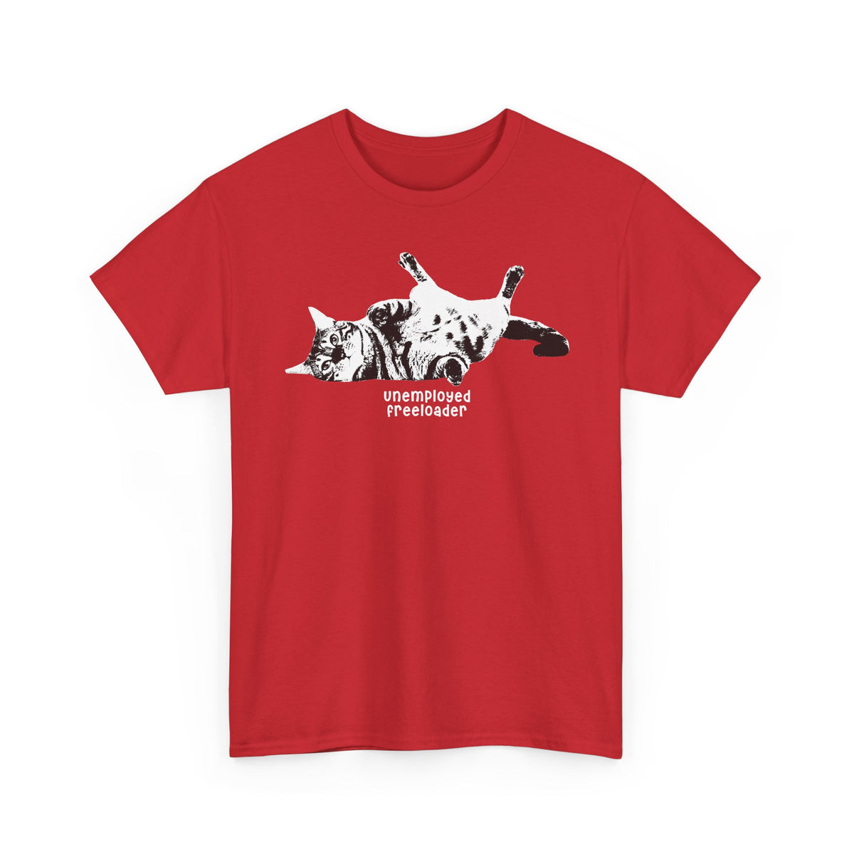 Unemployed Freeloader Cat T-Shirt — Funny Lazy Cat Graphic Tee