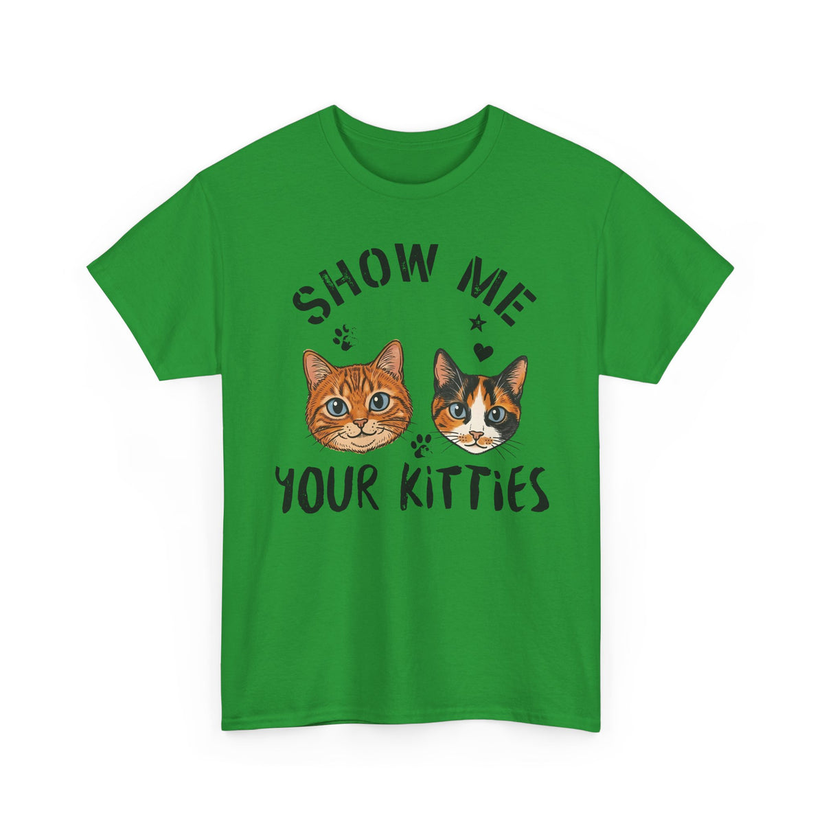 Show Me Your Kitties T-Shirt