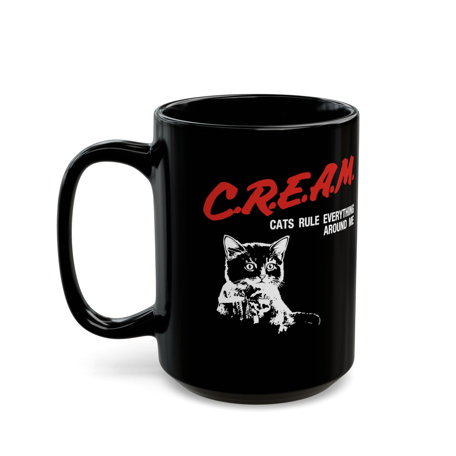 Cats Rule Everything Around Me Black Mug — Funny Cat Lover Mug