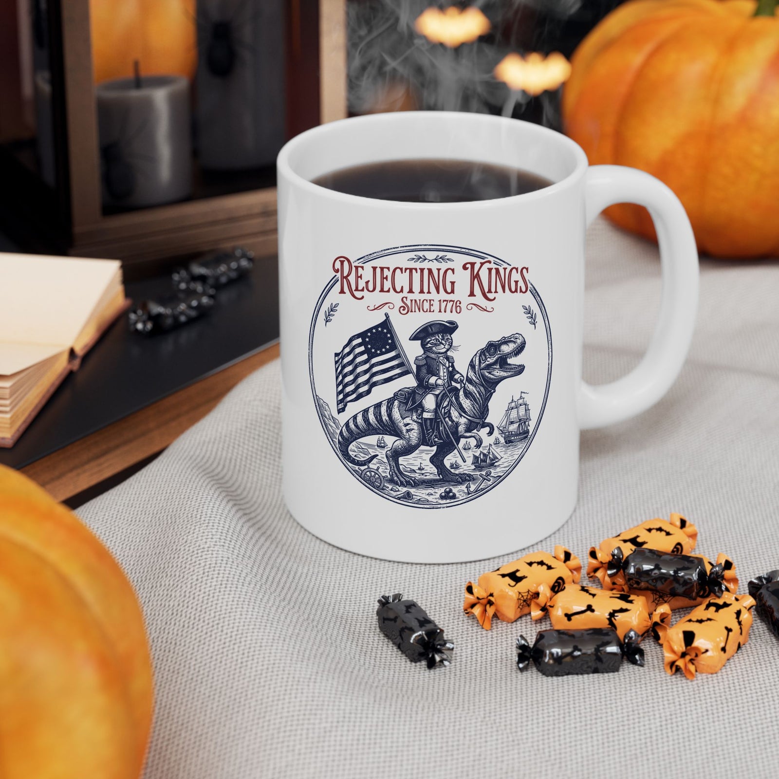 Funny Cat Ceramic Mug "Rejecting Kings, One Meow at a Time" Fourth of July Mug