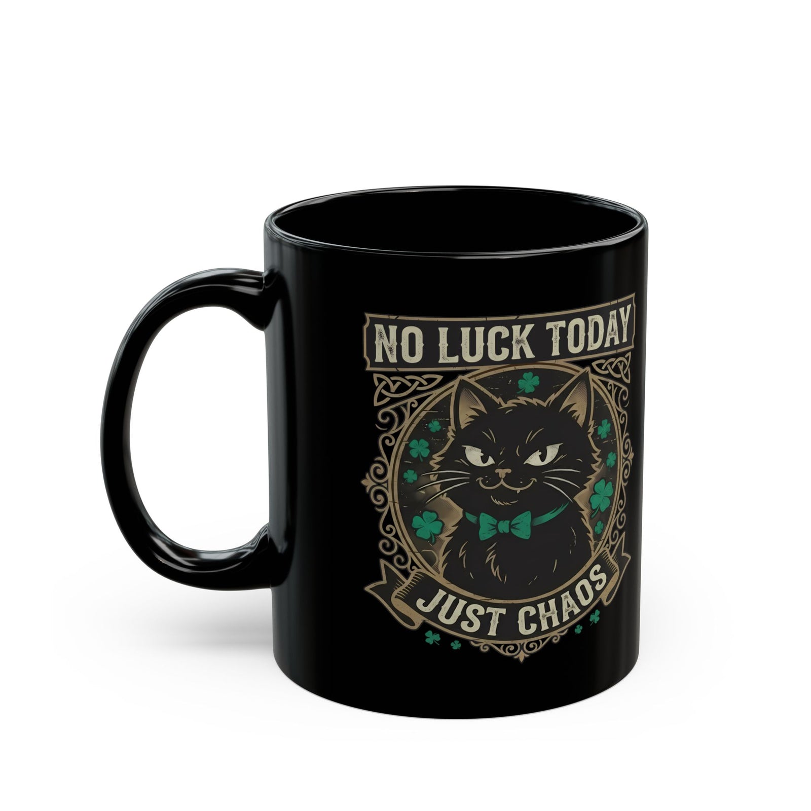 No Luck Today, Just Chaos — Black Cat Black Mug