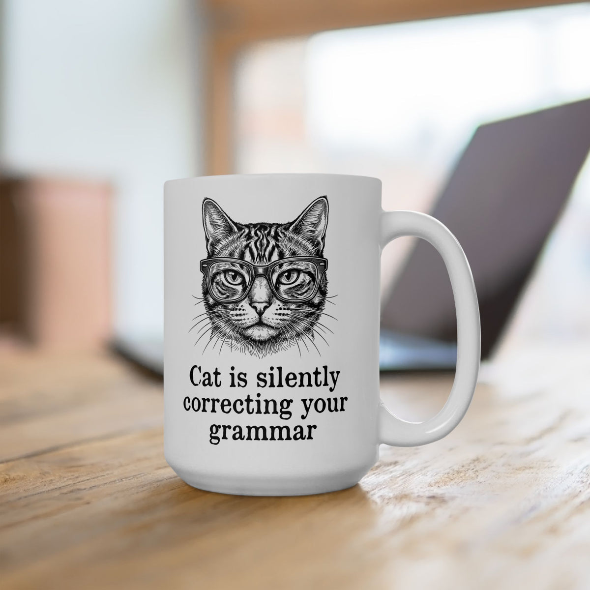 Cat Is Silently Correcting Your Grammar Ceramic Mug — Funny Grammar Cat Mug