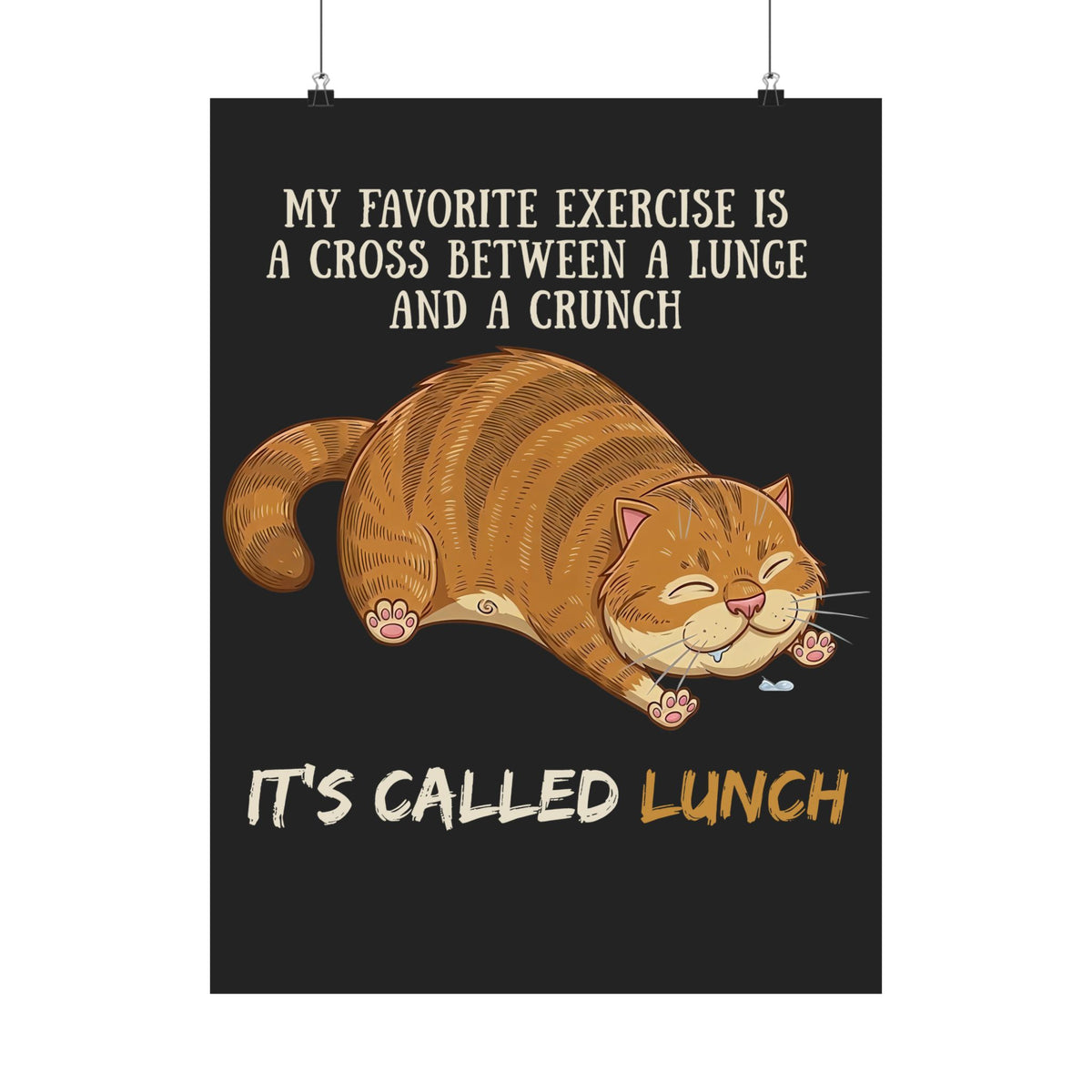 Funny Workout Cat Poster — "Lunge Crunch Lunch"