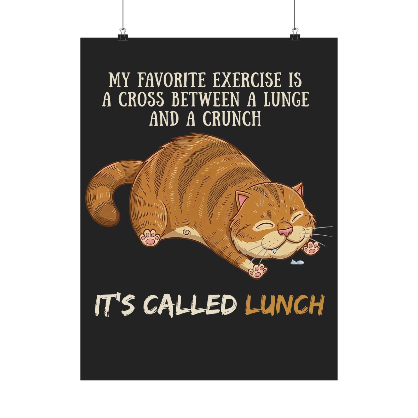 Funny Workout Cat Poster — "Lunge Crunch Lunch"