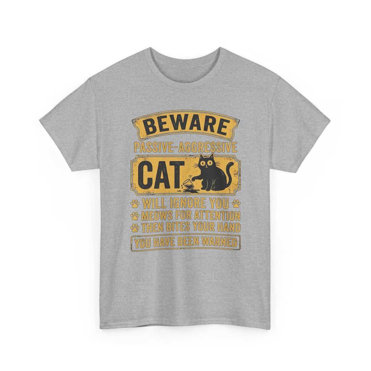 Beware Passive Aggressive Cat T-Shirt