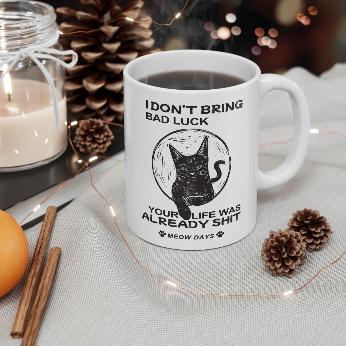 Black Cats Don't Bring Bad Luck Ceramic Mug — Cute Witchy Cat Mug for Cat Lovers