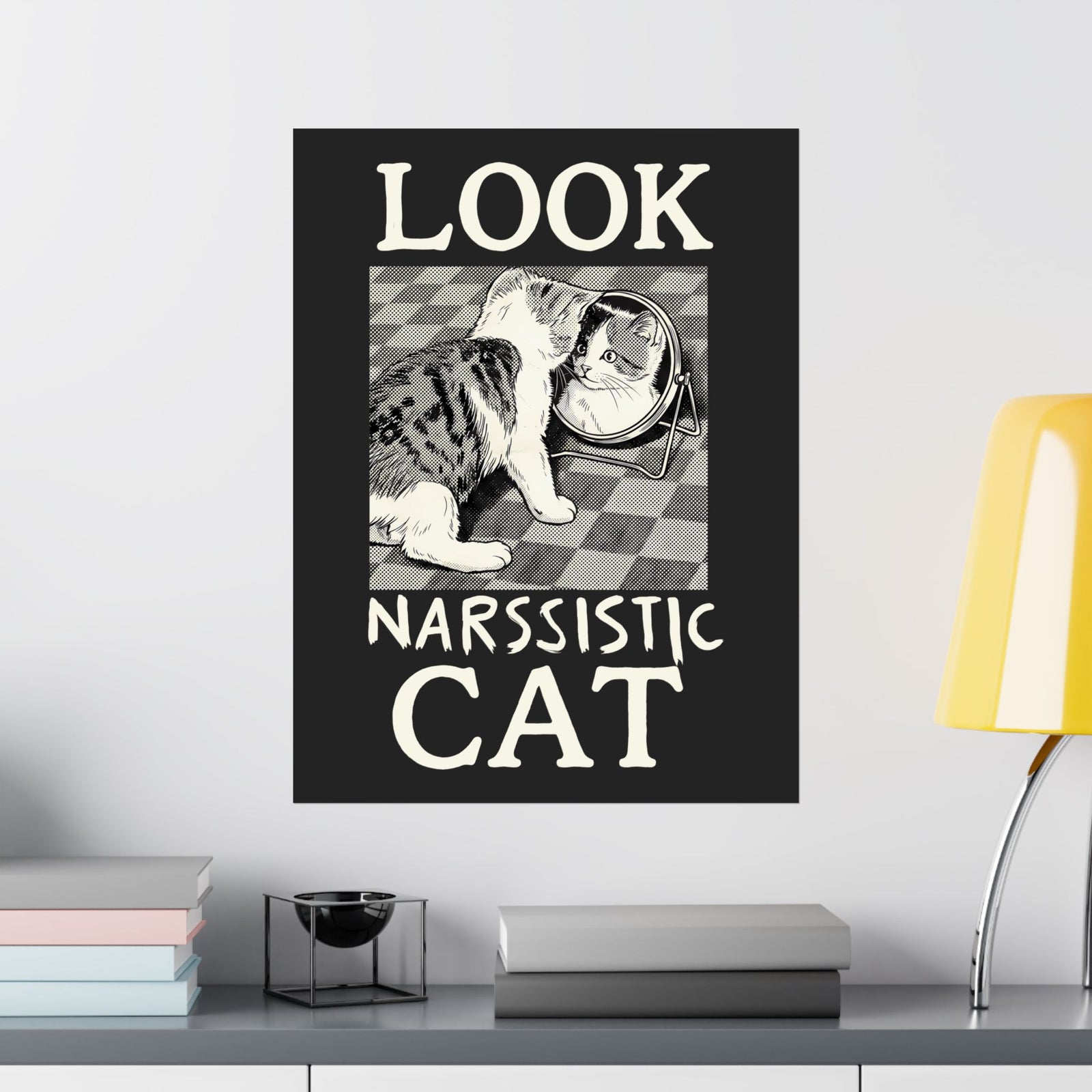 Look Narssistic Cat Poster — Funny Mirror Reflection Tabby Poster