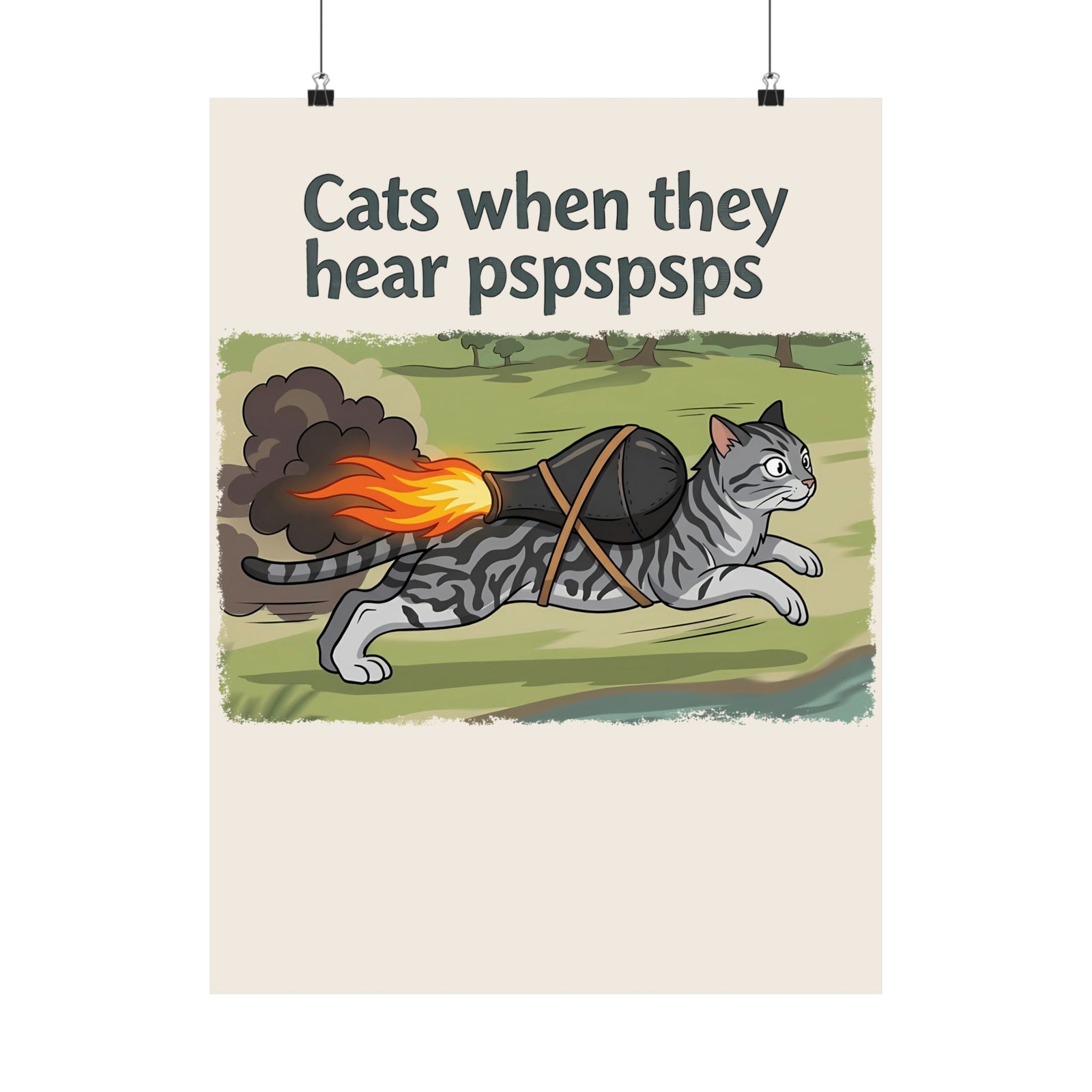 Cats When They Heard 'pspspsps' Poster