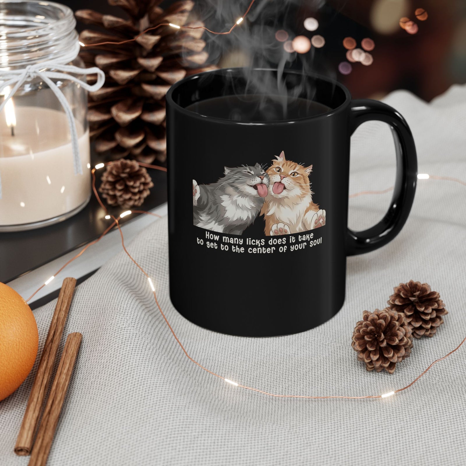 Cat Love You Black Mug — 'How Many Licks Does It Take to Get to the Center of Your Soul'