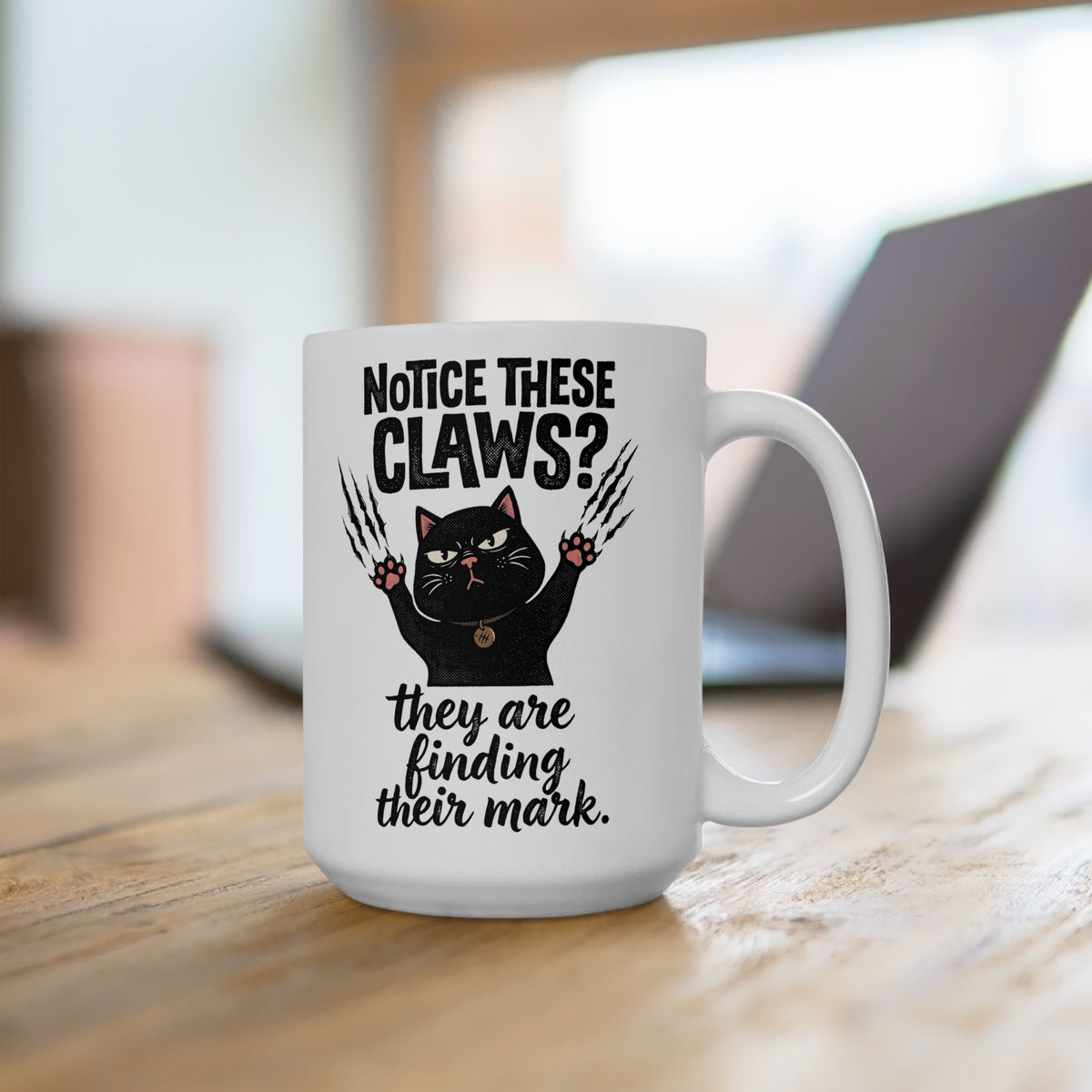 Claws Finding Their Mark Ceramic Mug — Notice These Claws Graphic Mug