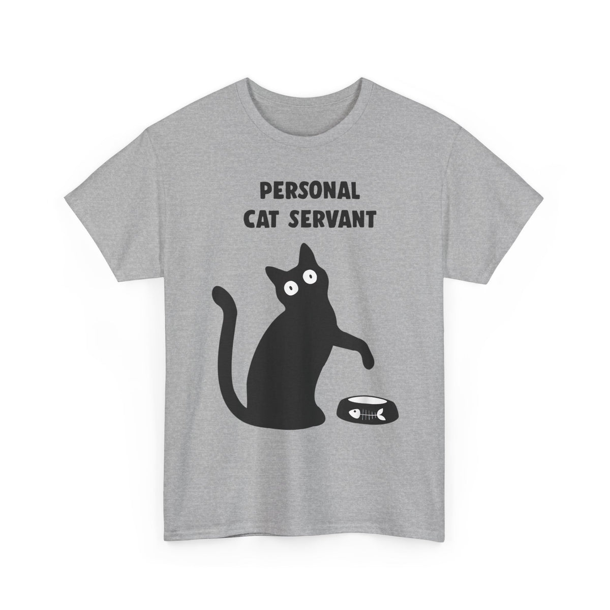 Personal Cat Servant T-Shirt — Funny Cat Tee