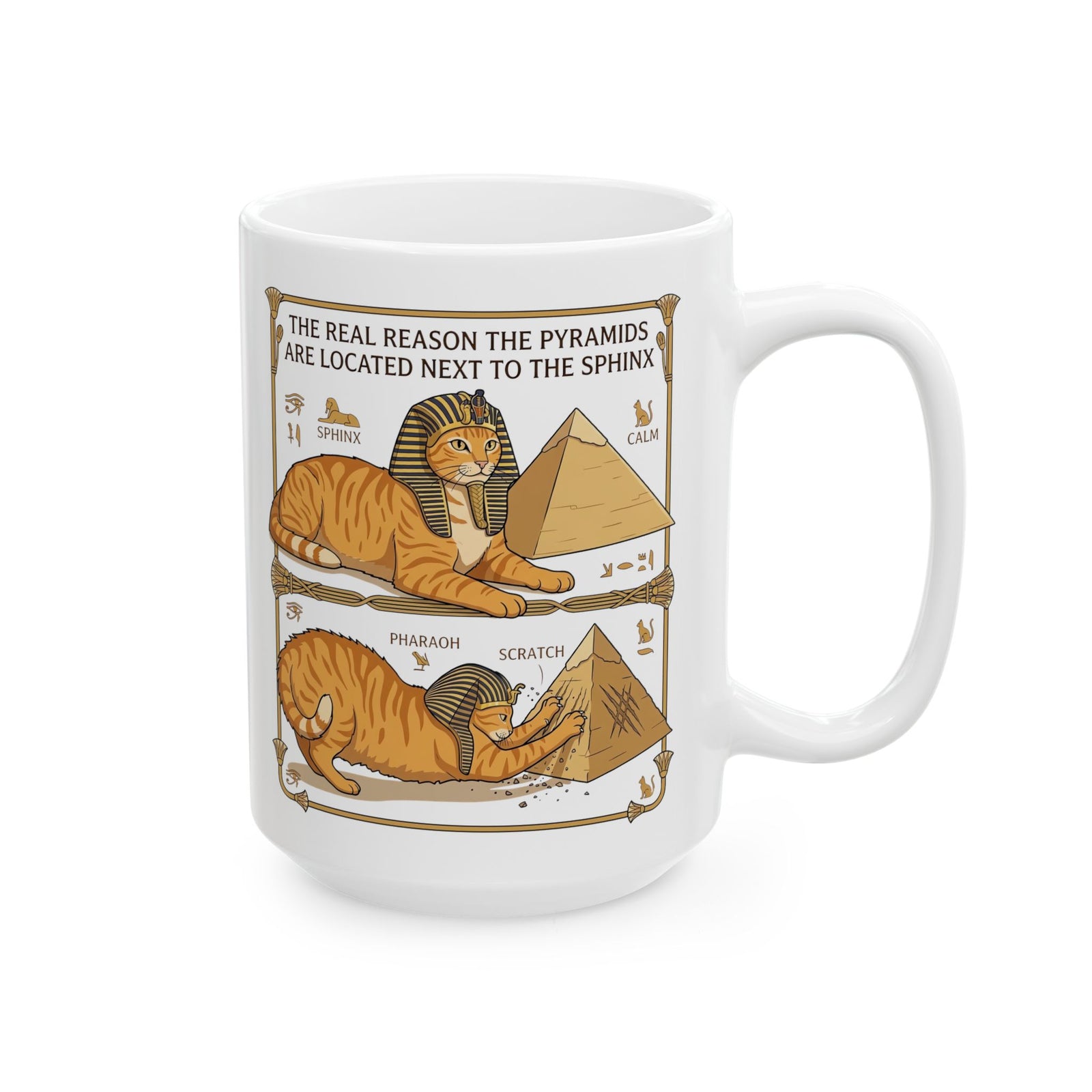 Funny Cat Pyramids Sphinx Ceramic Mug Ancient Egypt Scratching Design