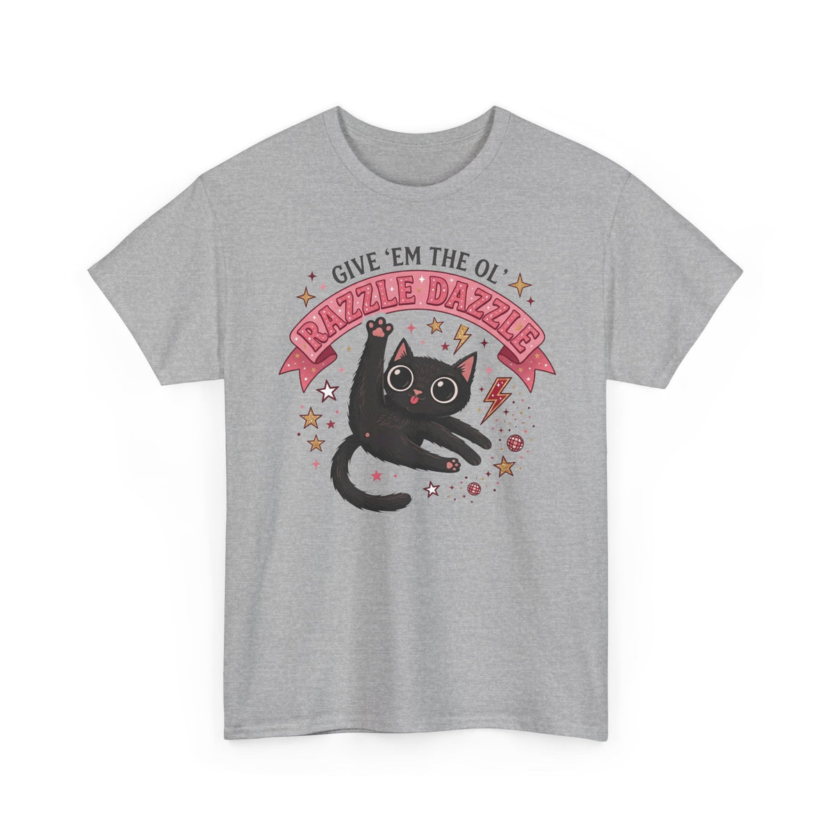 Razzle Dazzle Cat T-Shirt — Give 'em the Ol' Razzle Dazzle