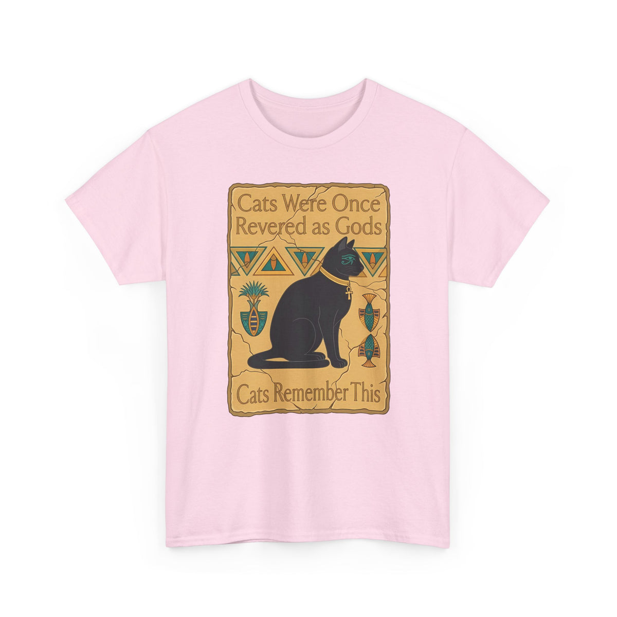 Cats Were Once Revered As Gods Tee — Funny Cat Quote T-Shirt for Cat Lovers