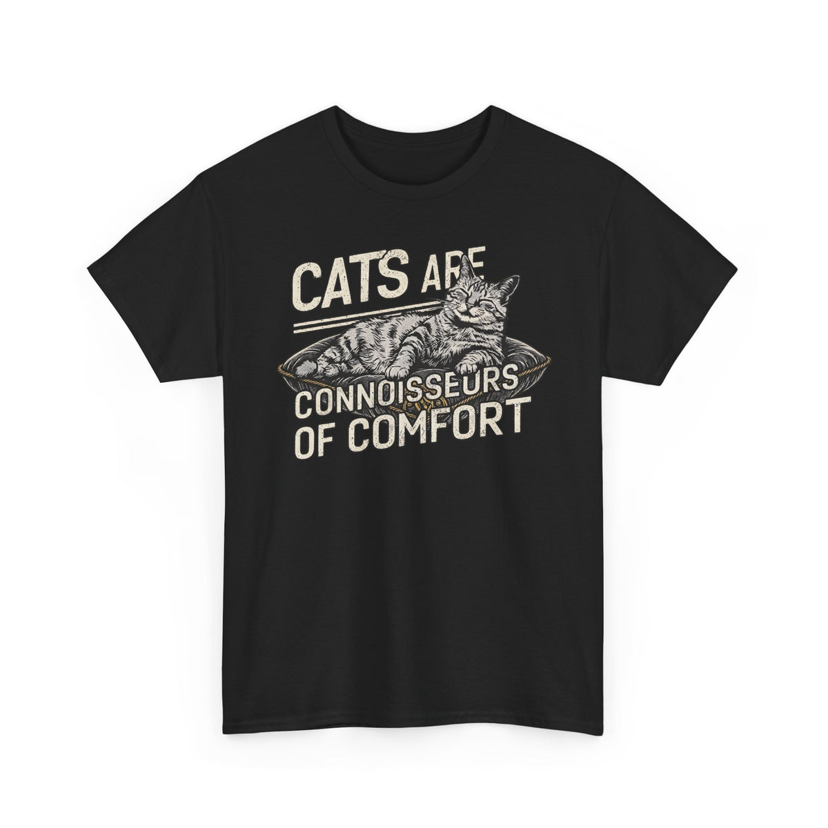 Cats Are Connoisseurs of Comfort T-Shirt