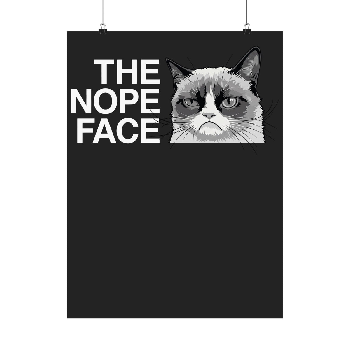 Nope Face Cat Poster — Funny Cat Graphic Poster