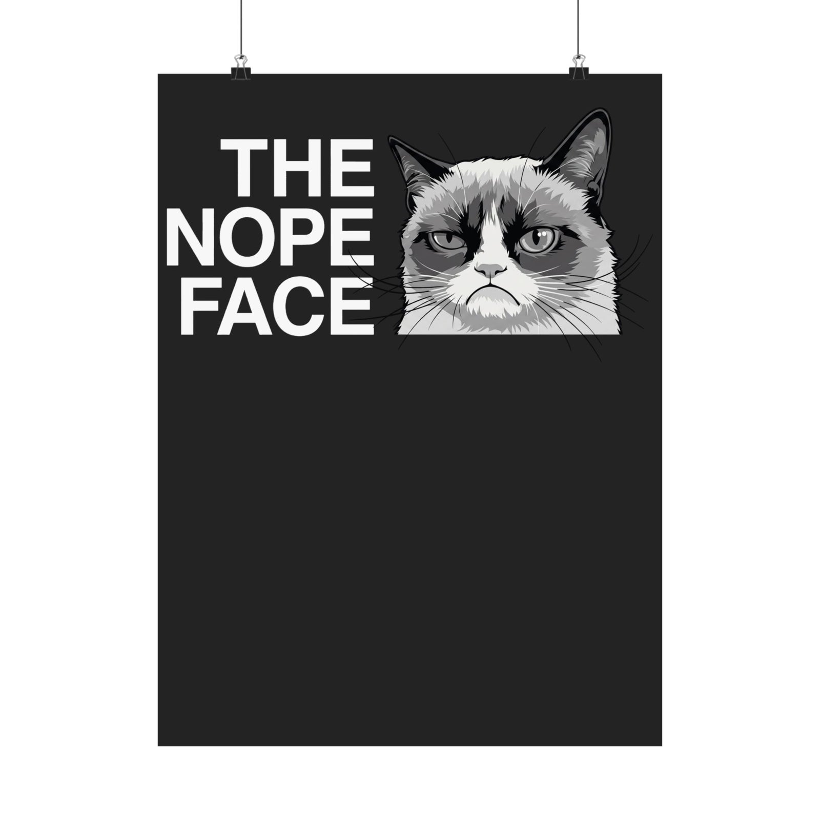 Nope Face Cat Poster — Funny Cat Graphic Poster