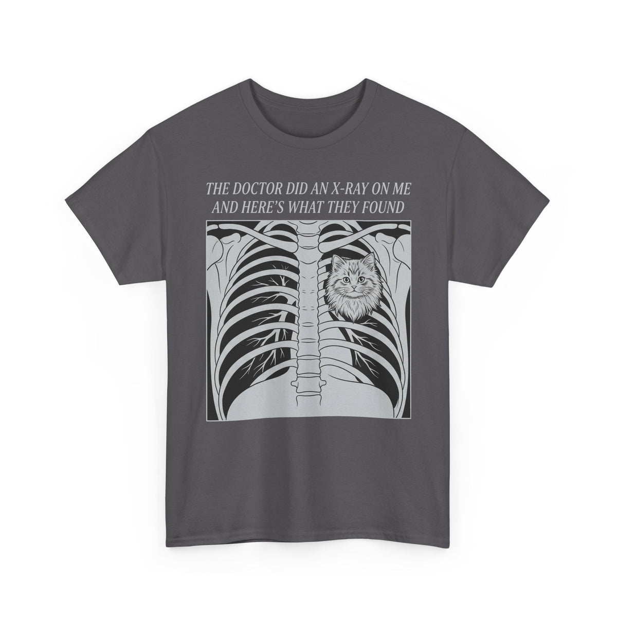 Cat X-Ray Graphic Tee — "The Doctor Did an X-Ray on Me and Here’s What They Found"
